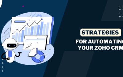 Strategies For Automating Your ZOHO CRM